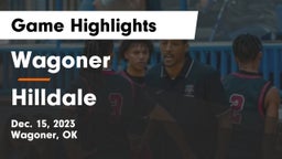 Wagoner  vs Hilldale  Game Highlights - Dec. 15, 2023