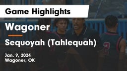 Wagoner  vs Sequoyah (Tahlequah)  Game Highlights - Jan. 9, 2024