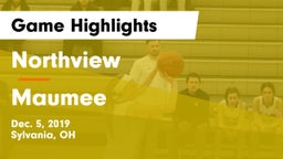 Northview  vs Maumee  Game Highlights - Dec. 5, 2019