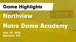 Northview  vs Notre Dame Academy  Game Highlights - Feb. 29, 2020