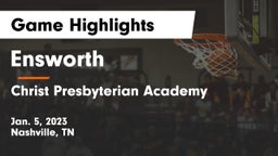Ensworth  vs Christ Presbyterian Academy Game Highlights - Jan. 5, 2023