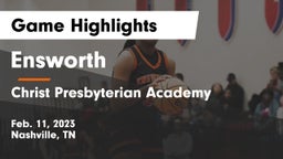 Ensworth  vs Christ Presbyterian Academy Game Highlights - Feb. 11, 2023