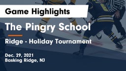 The Pingry School vs Ridge - Holiday Tournament Game Highlights - Dec. 29, 2021