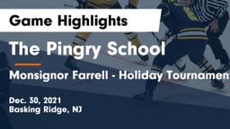 The Pingry School vs Monsignor Farrell - Holiday Tournament Game Highlights - Dec. 30, 2021