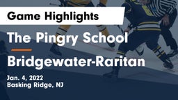 The Pingry School vs Bridgewater-Raritan  Game Highlights - Jan. 4, 2022