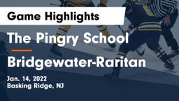 The Pingry School vs Bridgewater-Raritan  Game Highlights - Jan. 14, 2022