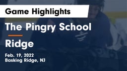 The Pingry School vs Ridge  Game Highlights - Feb. 19, 2022