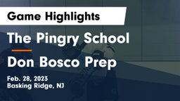 The Pingry School vs Don Bosco Prep  Game Highlights - Feb. 28, 2023