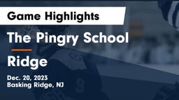 The Pingry School vs Ridge  Game Highlights - Dec. 20, 2023