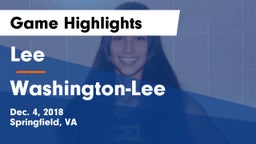 Lee  vs Washington-Lee  Game Highlights - Dec. 4, 2018