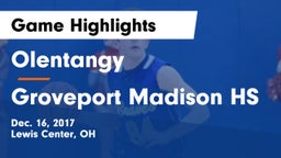 Olentangy  vs Groveport Madison HS Game Highlights - Dec. 16, 2017