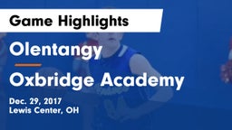 Olentangy  vs Oxbridge Academy Game Highlights - Dec. 29, 2017