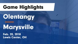 Olentangy  vs Marysville  Game Highlights - Feb. 20, 2018