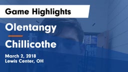 Olentangy  vs Chillicothe  Game Highlights - March 2, 2018