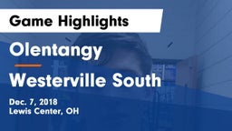 Olentangy  vs Westerville South  Game Highlights - Dec. 7, 2018