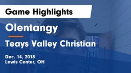 Olentangy  vs Teays Valley Christian  Game Highlights - Dec. 14, 2018