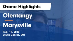 Olentangy  vs Marysville  Game Highlights - Feb. 19, 2019