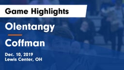 Olentangy  vs Coffman  Game Highlights - Dec. 10, 2019