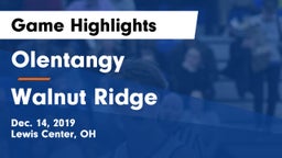 Olentangy  vs Walnut Ridge  Game Highlights - Dec. 14, 2019