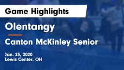 Olentangy  vs Canton McKinley Senior  Game Highlights - Jan. 25, 2020