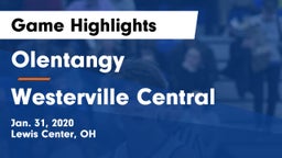 Olentangy  vs Westerville Central  Game Highlights - Jan. 31, 2020