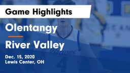 Olentangy  vs River Valley  Game Highlights - Dec. 15, 2020