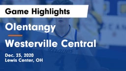 Olentangy  vs Westerville Central  Game Highlights - Dec. 23, 2020