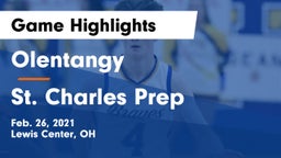 Olentangy  vs St. Charles Prep Game Highlights - Feb. 26, 2021