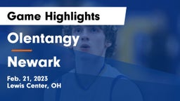 Olentangy  vs Newark  Game Highlights - Feb. 21, 2023