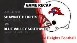Recap: Shawnee Heights  vs. Blue Valley Southwest  2015