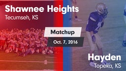 Matchup: Shawnee Heights High vs. Hayden  2016