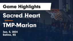 Sacred Heart  vs TMP-Marian  Game Highlights - Jan. 5, 2024