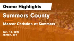 Summers County  vs Mercer Christian at Summers  Game Highlights - Jan. 14, 2023