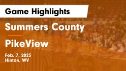 Summers County  vs PikeView  Game Highlights - Feb. 7, 2023