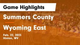 Summers County  vs Wyoming East  Game Highlights - Feb. 22, 2023