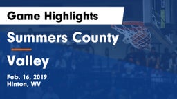 Summers County  vs Valley  Game Highlights - Feb. 16, 2019