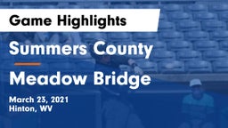 Summers County  vs Meadow Bridge  Game Highlights - March 23, 2021