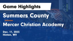 Summers County  vs Mercer Christian Academy  Game Highlights - Dec. 11, 2023