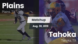 Matchup: Plains  vs. Tahoka  2019