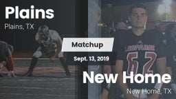 Matchup: Plains  vs. New Home  2019