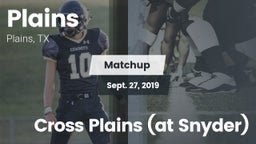 Matchup: Plains  vs. Cross Plains (at Snyder) 2019