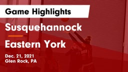 Susquehannock  vs Eastern York Game Highlights - Dec. 21, 2021