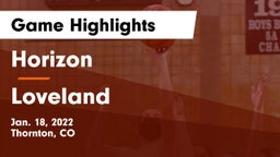 Horizon  vs Loveland Game Highlights - Jan. 18, 2022
