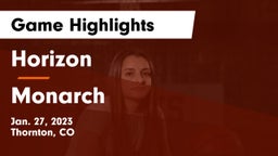 Horizon  vs Monarch  Game Highlights - Jan. 27, 2023