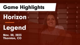 Horizon  vs Legend  Game Highlights - Nov. 30, 2023