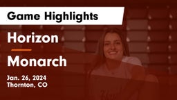 Horizon  vs Monarch  Game Highlights - Jan. 26, 2024