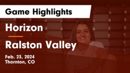 Horizon  vs Ralston Valley  Game Highlights - Feb. 23, 2024