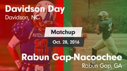 Matchup: Davidson Day High vs. Rabun Gap-Nacoochee  2016