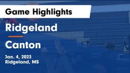 Ridgeland  vs Canton  Game Highlights - Jan. 4, 2023