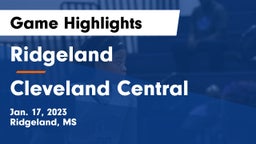 Ridgeland  vs Cleveland Central  Game Highlights - Jan. 17, 2023